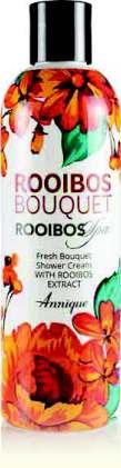 SAVE R30 VALUE R189 AA/01404/17 R159 Fresh Bouquet Shower Cream 400ml Rooios extract is complemented y aoa and marula oils, to leave skin soft, supple and