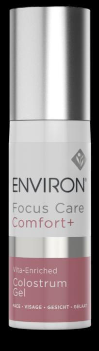 FOCUS CARE COMFORT+ TARGET AREAS AND PRODUCT PROFILES Vita-Enriched Colostrum Gel
