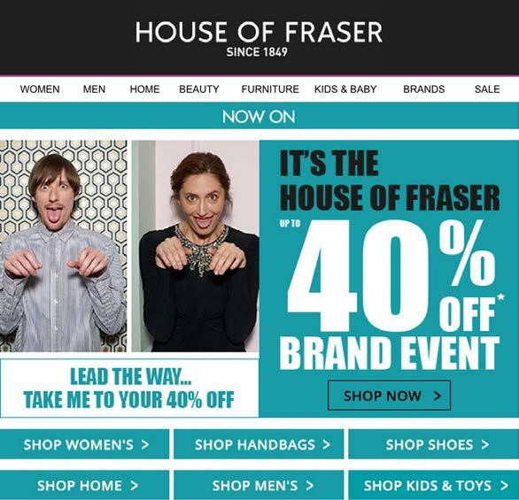 UK PROMO HIGHLIGHTS BANK HOLIDAY 40 seemed to be the magic number this week with Debenhams, House of Fraser and Marks & Spencer all offering 40% off selected items.