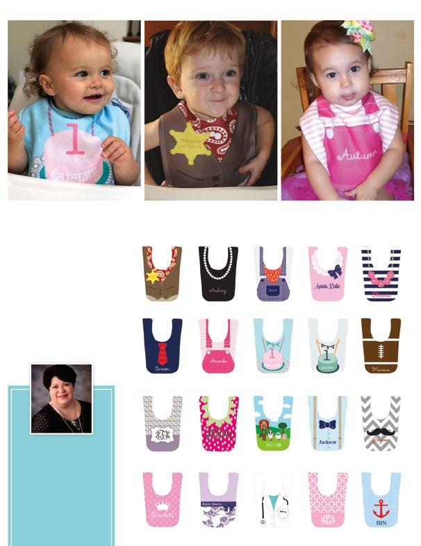 Baby bibs have velcro closure, 100% polyester, 11 1/2 x 14. Complimentary personalization and crazy soft! Step 1: Choose your baby bib. Each design has a specific item number. Ex.