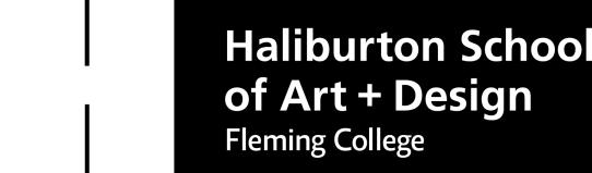WELCOME TO THE HALIBURTON SCHOOL OF ART + DESIGN We re looking forward to having you with us in the inspirational Haliburton Highlands. The following details will assist you with your preparations.