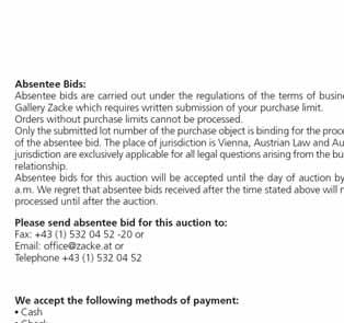 IMPORTANT INFORMATION (According to the general terms and conditions of business Gallery Zacke Vienna) ABSENTEE BIDDING FORM FOR THE AUCTION FINE CHINESE WORKS OF ART AND BUDDHIST SCULPTURES CATALOG