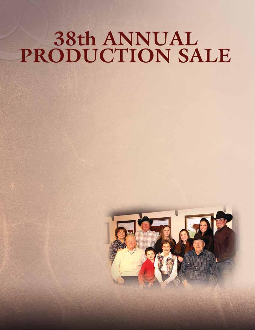 Sunday, February 25, 2018 6:00 p.m. (MST) at the Ranch, Bruneau, ID Monday, February 26, 2018 12:30 p.m. (MST) at the Ranch, Bruneau, ID It is our honor to welcome you to our 38th Annual Production Sale.