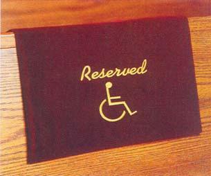 Textile Products continued Reserved Seat Markers For use at funeral services to identify reserved seating for individuals.