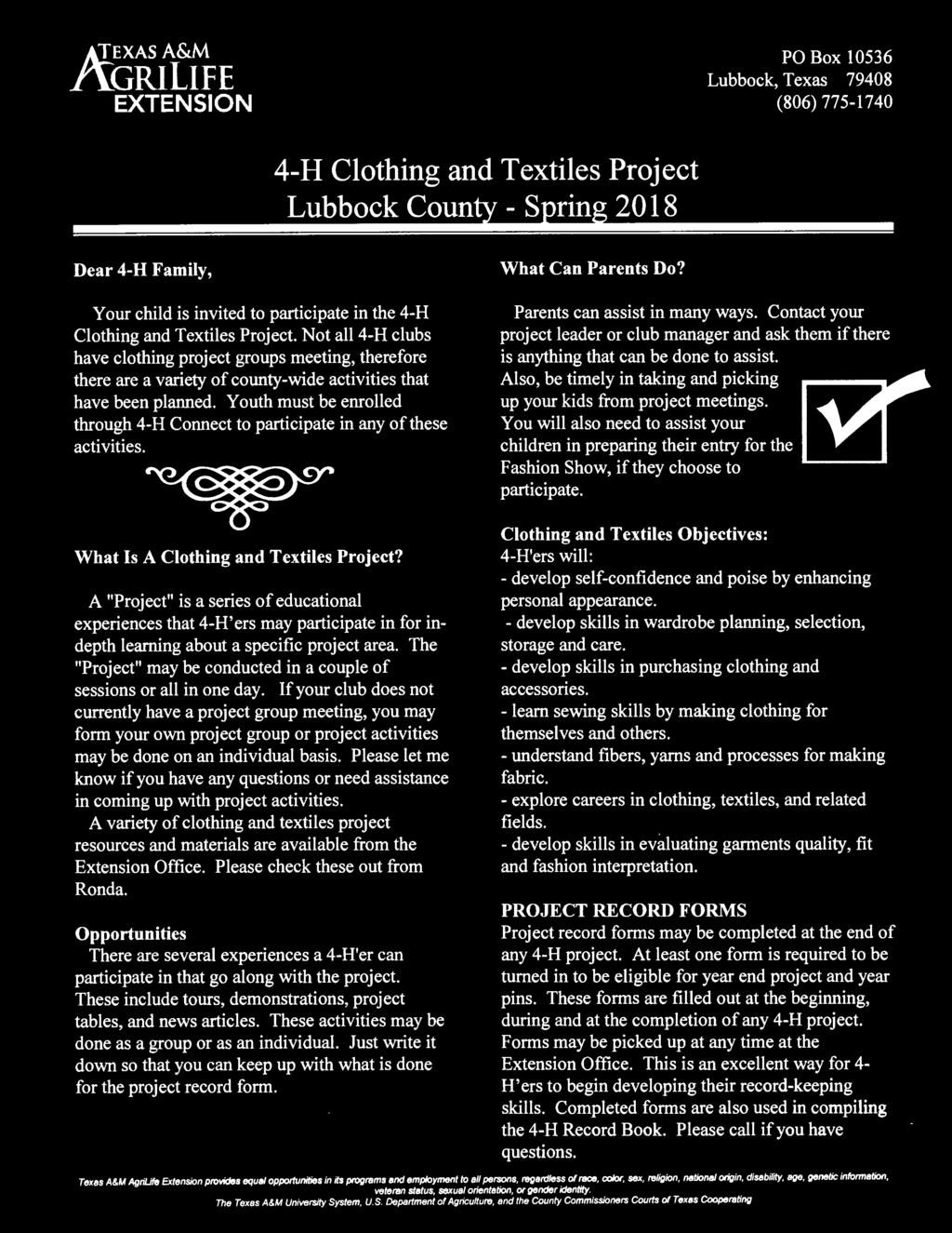 Youth must be enrolled through 4-H Connect to participate in any of these activities. What Is A Clothing and Textiles Project?