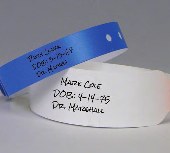 Write-On & Short Stay Wristbands Short-term hospital applications such as the ER, same-day surgery, and outpatient require patient identification that is accurate, reliable, economical and efficient