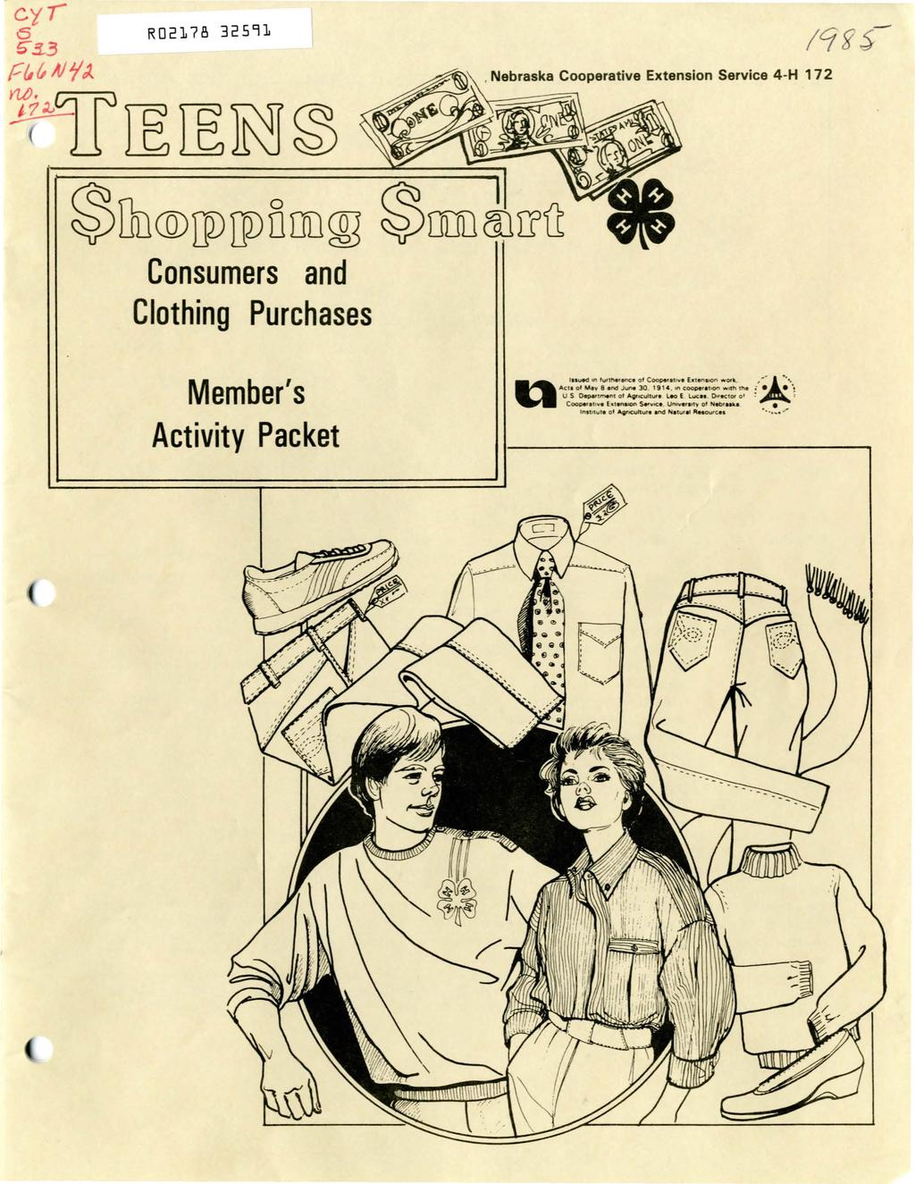 c '/..,- 6 R02178 32591 G"33 F~~N'/J... Nebraska Cooperative Extension Service 4 -H 1 7 2 ~1riEIE~~ ~ild TIDTIDfiDD@ Consumers and Clothing Purchases ~ DOD Member's Activity Packet a 11111"' '" lunn.