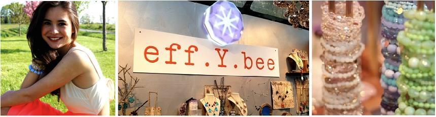 2 P a g e About The Company eff.y.bee began in the Summer of 2011 on Founder Alyssa Kuchta s bedroom floor.