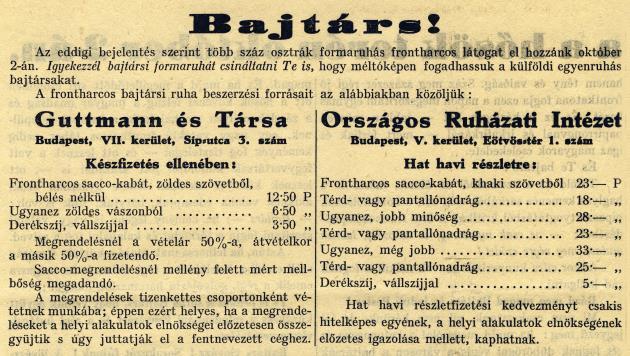 Above: Often encountered in the (original) Magyar Front - a small ad from the firm of Kálmán Nagy of Budapest, who specialized in both military and civilian clothes.