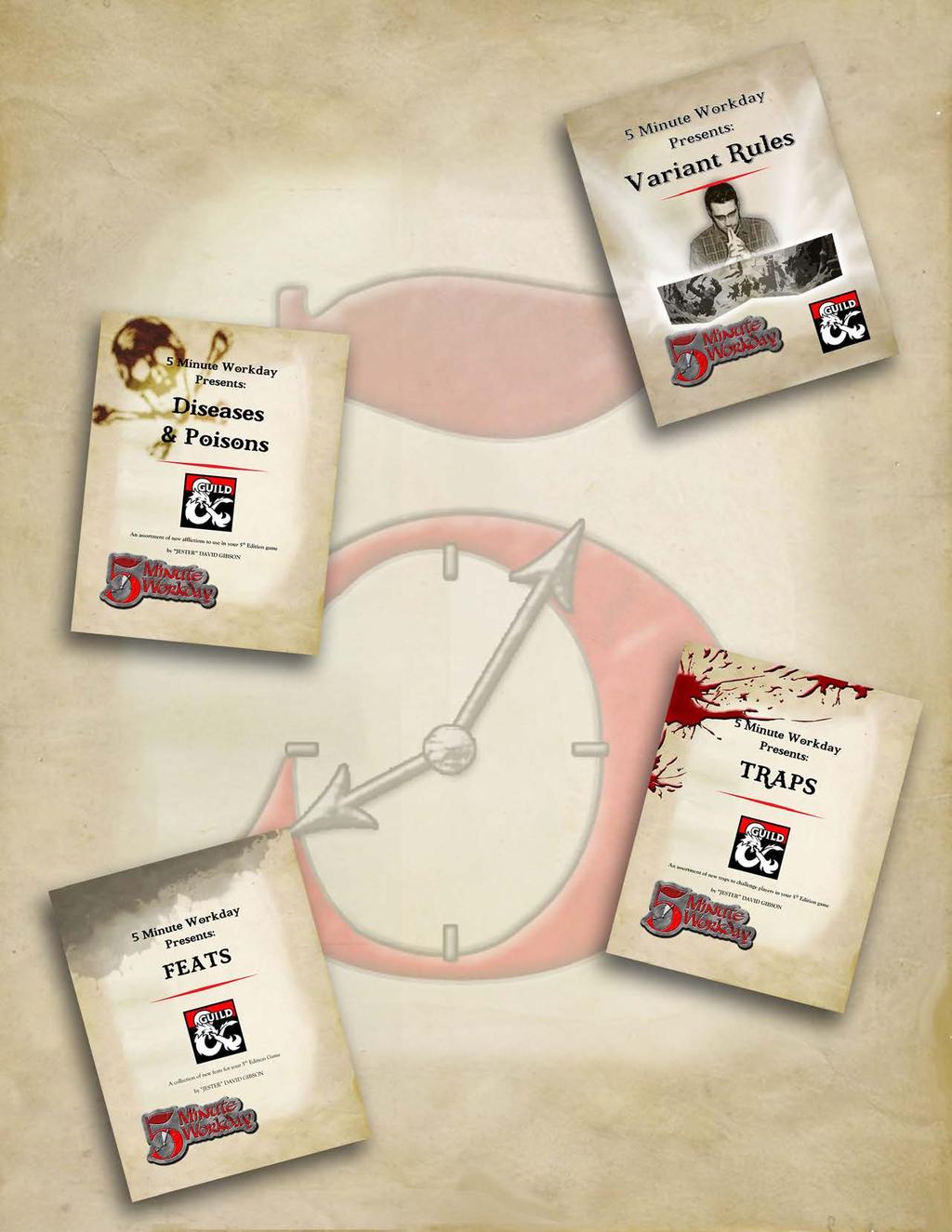 Also by 5 Minute Workday Publishing Variant Rules An assortment of optional and variant rules Diseases & Poisons 21 new