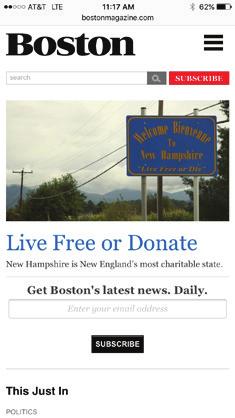 SOCIAL Engaged community on Boston magazine Facebook (108,000+ likes ) Twitter (147,000+ followers ) NEWSLETTER A suite of