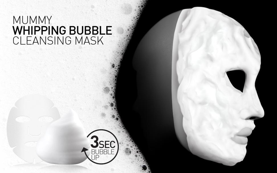 MUMMY WHIPPING BUBBLE CLEANSING MASK (4 MASKS) A first-ever, truly innovative Whipping bubble sheet mask that utilizes the advanced technology of oxygenated cleansing bubbles imbued within a unique