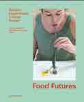 39 FOOD FUTURES Sensory Explorations in Food Design Kate Sweetapple, Gemma Warriner ISBN: 978-84-16504-65-7 21.00 x 25.50 cm 8 1/4 x 10 1/8 264 pages Fully illustrated in colour 29.99 US $39.95 39.