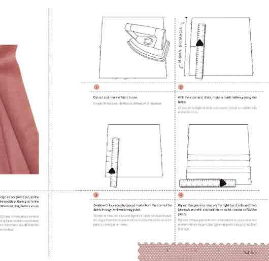 FASHION 12 NEW HARDBACK EDITION 13 This book shows how to manipulate and finish folds in order to obtain that personal touch so crucial in the world of fashion.
