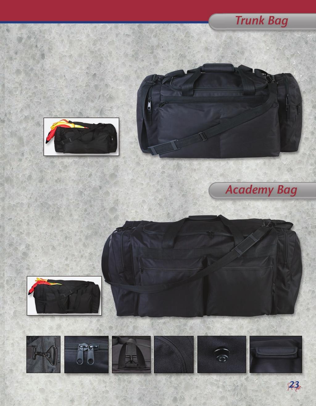 90800 Great to carry your extra gear in the trunk. Room for most of your gear. Made of 600 D polyester which is easy to clean. The main compartment is 21" long x 11" wide x 12" tall.