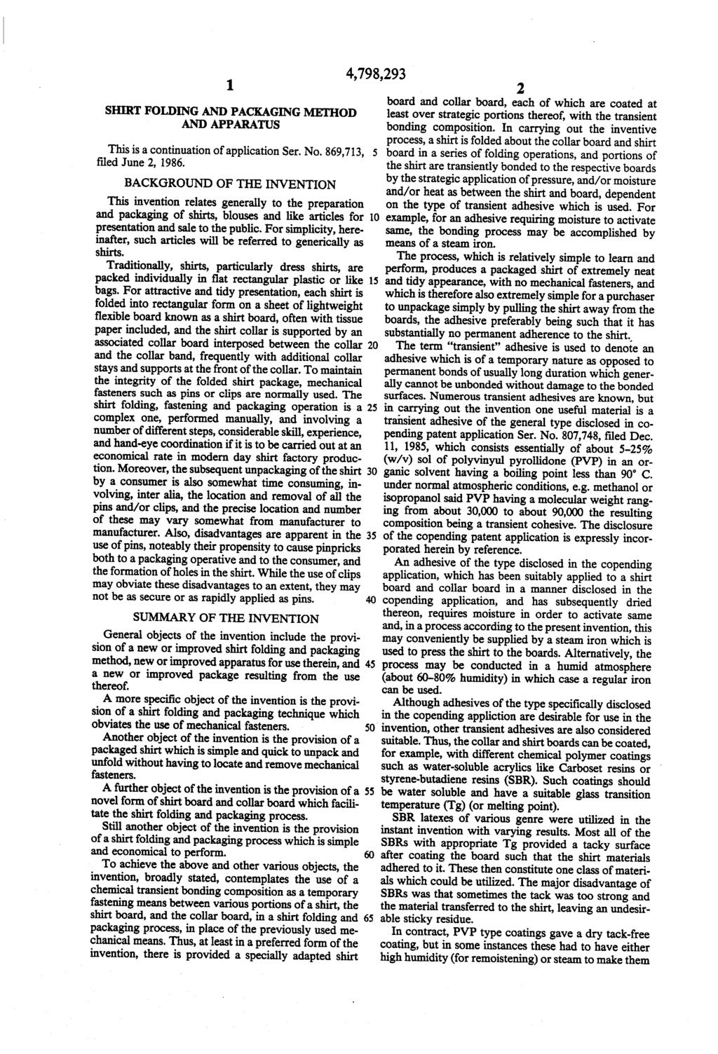 1 SHRT FOLDING AND PACKAGNG METHOD AND APPARATUS This is a continuation of application Ser. No. 869,713, filed June 2, 1986.