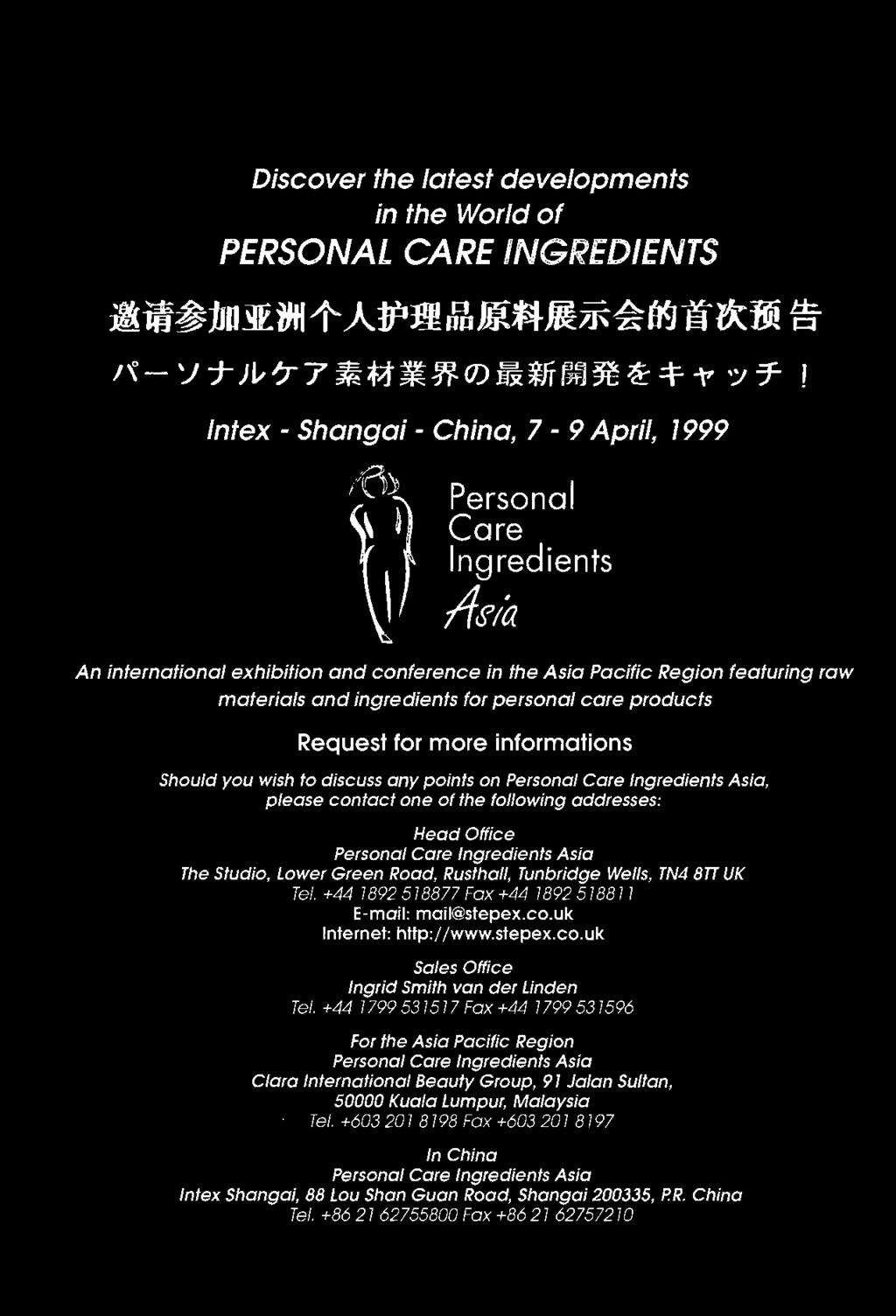 ingredienfs for persona/ care producfs Request for more informations Should you wish lo discuss any points on Persona/ Care lngredients Asia, please contaci one of the fo/lowing addresses: HeadOffice