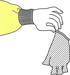 Doff the gloves Peel away from hand Slide ungloved finger