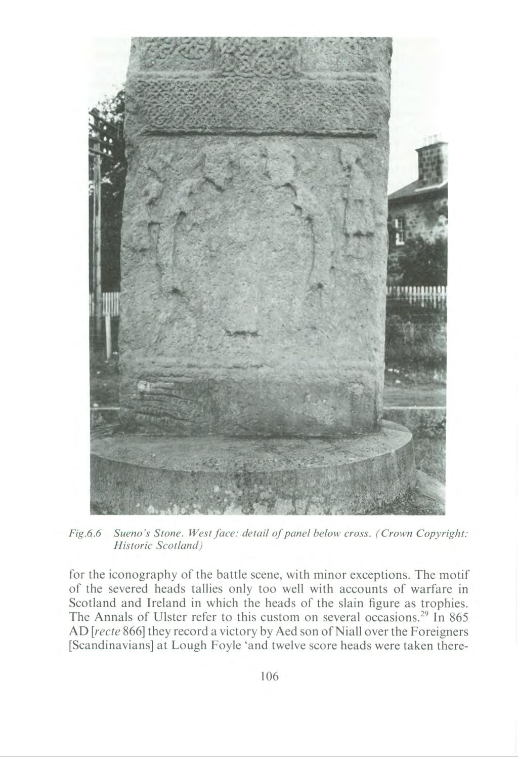 Fig.6.6 Sueno's Stone. West face: detail of panel below cross. ( Crown Copyright: Historic Scotland) for the iconography of the battle scene, with minor exceptions.