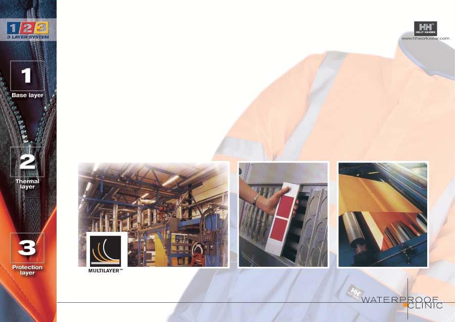 WATERPROOF FABRIC MANUFACTURE - Superior Multi-layer technology Multi-layer waterproofing secures comfort on the inside and watertight technology on the outside.