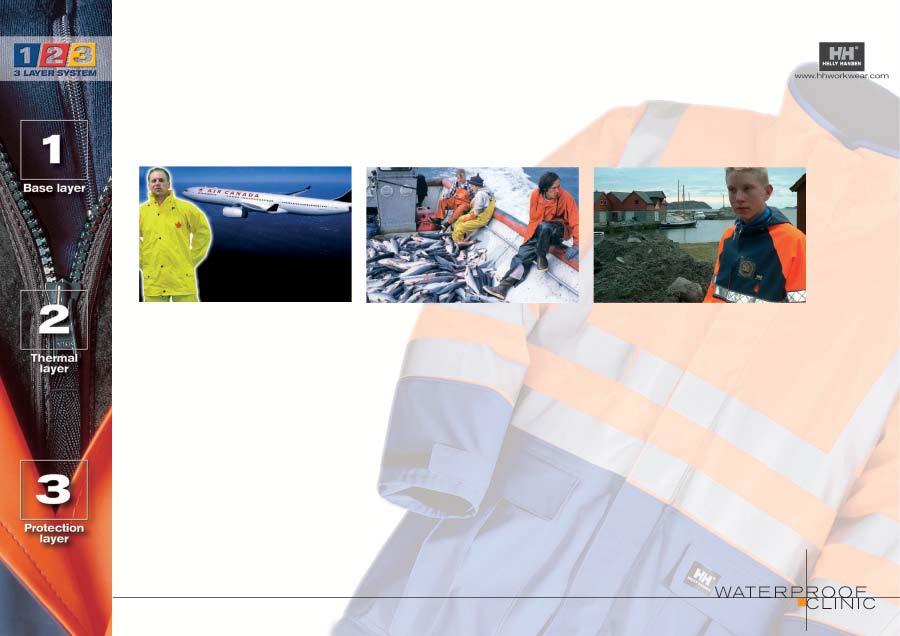 REFERENCES -Staying dry and warm at work Air Canada chose Helly Hansen Polystretch for the ground staff at St. John s in NewFoundland eastcoast through to Vancouver BC, westcoast of Canada.