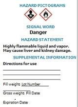 Hazard Statement Hazard statement for each level of hazard within each hazard class (from Appendix C) Example: Flammable liquids Category 1: