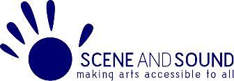 SCENE AND SOUND Scene and Sound is a community group, which is currently run by volunteers.