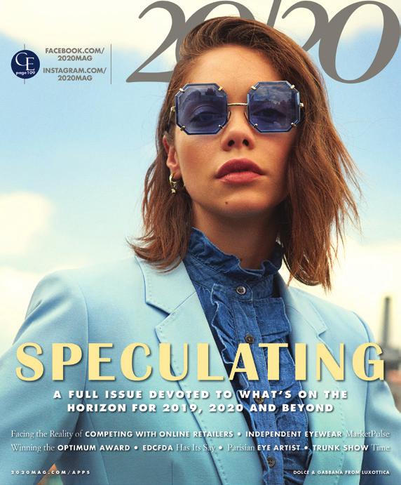 2019 Editorial Calendar Editorial Calendar 2019 JANUARY Ad Close: 11/29 Ad Due: 12/5 EyeVote A Special Look at Winners of 20/20 and Vision Monday s Annual EyeVote Readers Choice Awards Top Trends for