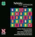 ONLINE QUILTING RESOURCES QUILTING RESOURCES FOR PURCHASE: Additional Quilting resources for purchase from Nebraska 4-H: One of the 21st century s greatest art forms is the theme for Quilt Quest, a