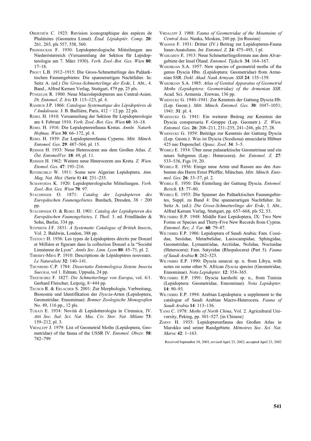 Oberthür C. 1923: Revision iconographique des espèces de Phalénites (Geometra Linné). Etud. Lépidoptér. Comp. 20: 261, 265, pis 557,558,560. Preissecker F.