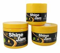 Shine n Jam Line 2 3 Shine n Jam Conditioning Gel extra hold with honey extract Shine n Jam Silk Edges extra firm hold with Olive Oil Conditioning Gel Formulated with Honey Extract Non-flaking,