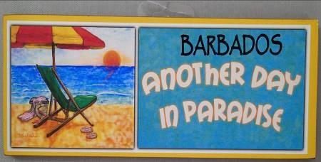 ANOTHER DAY IN PARADISE PLAQUE (12 X 5.5 ) INV# 61269 $13.