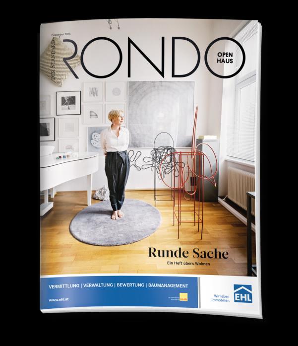 RONDO Open Haus The magazine for Living and Architecture RONDO Open Haus is all about personal tastes and answering the question of What makes a house a home?