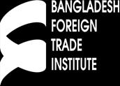 Bangladesh Foreign Trade Institute TCB Bhaban (5th Floor), 1 Kawran