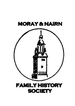 Moray & Nairn Family History Society NEWSLETTER Edition 4 June 2010 W elcome to the fourth edition of the Moray & Nairn FHS Newletter.