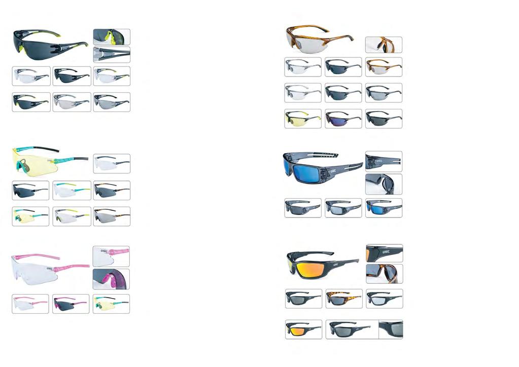 DNC SAFETY EYEWEAR PROTECTION FOR YOUR EYES DNC SAFETY EYEWEAR PROTECTION FOR YOUR EYES Clear (SP07501) Smoke+AF (SP07512) Smoke (SP07502) Indoor/Outdoor (Clear/Full Silver mirror) (SP07521) Clear+AF