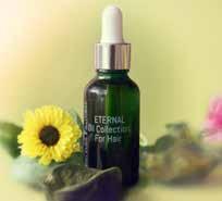 PURE ETERNAL Oil for HAIR A natural, deep conditioning treatment of Eternal Oil for Hair each week helps soften your hair, making it more pliable while enhancing the feeling of softness that lasts.