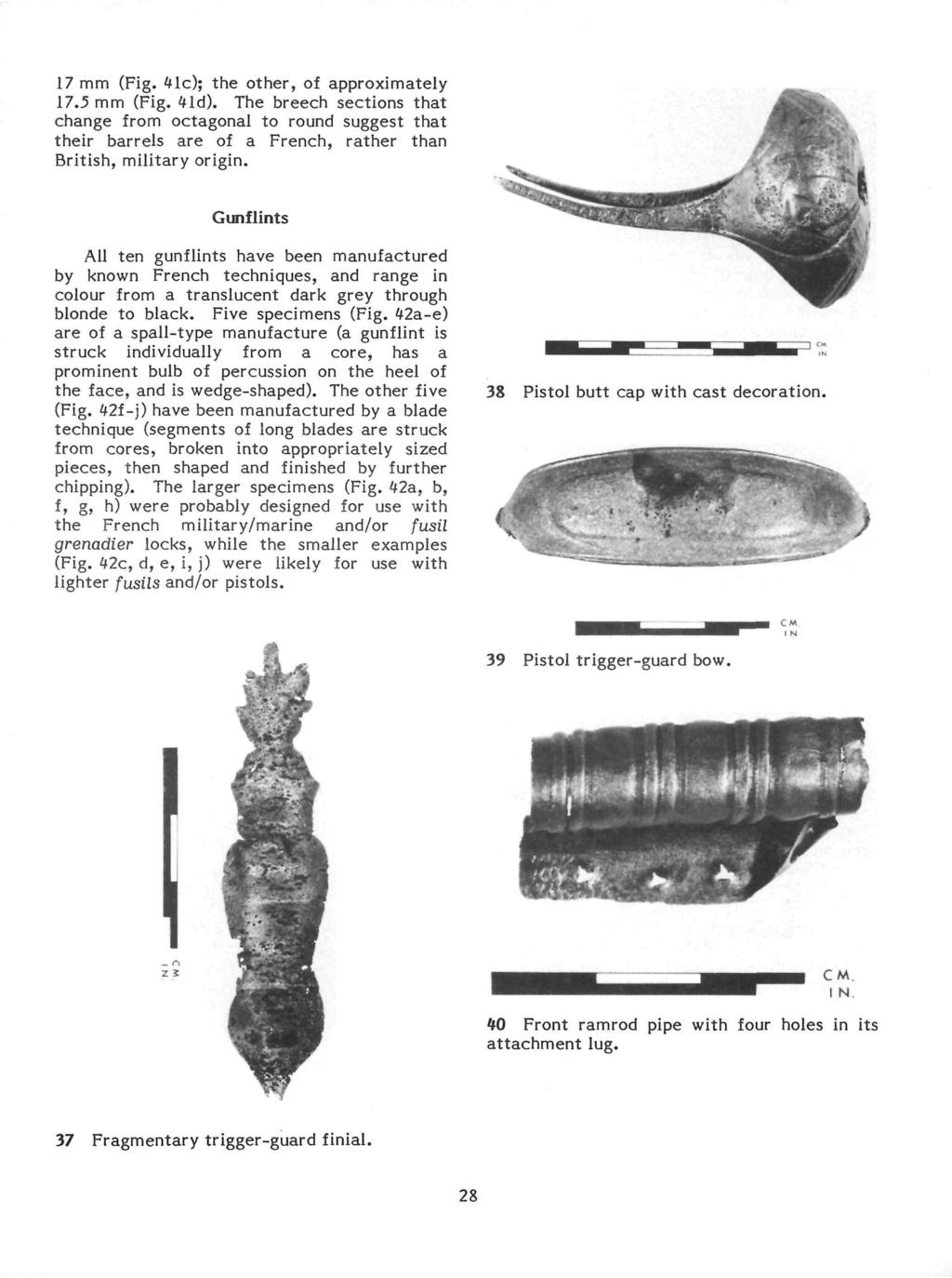 17 mm (Fig. 41c); the other, of approximately 17.5 mm (Fig. 4Id).