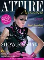 Subscribe Attire Accessries magazine, the leading trade title fr the accessries industry, is available free f charge, six times a year, t qualifi ed registered readers.