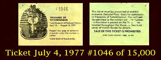 In 1977 these tickets allowed you to see the wonders of Tut s tomb that toured the world and