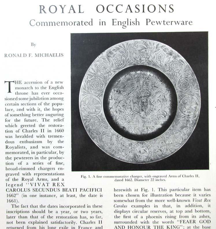In 1964 and 1966 Ronald F Michaelis had two relevant articles published among others in The Antique Collector Royal Occasions in August 1966 only refers to the William and Mary Porringer shown before
