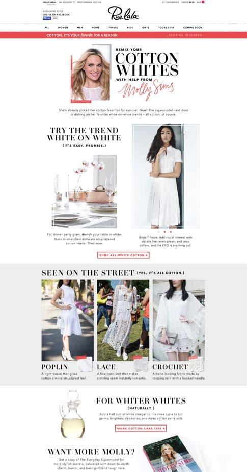 30-DAY CONTENT PAGES GOAL: Remind consumers about all the amazing benefits of Cotton 30-day Cotton Spotlight was accessible via a custom boutique door on the Rue La La homepage showcasing the
