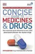 BOOKS BMA Concise Guide to Medicines & Drugs 5e B1602-9.