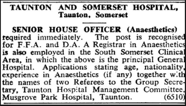 However I had always remembered my time doing anaesthetics as one of the very best of my student appointments, so when I saw an advertisement (BMJ 8th August 1959) for a Senior House Officer in