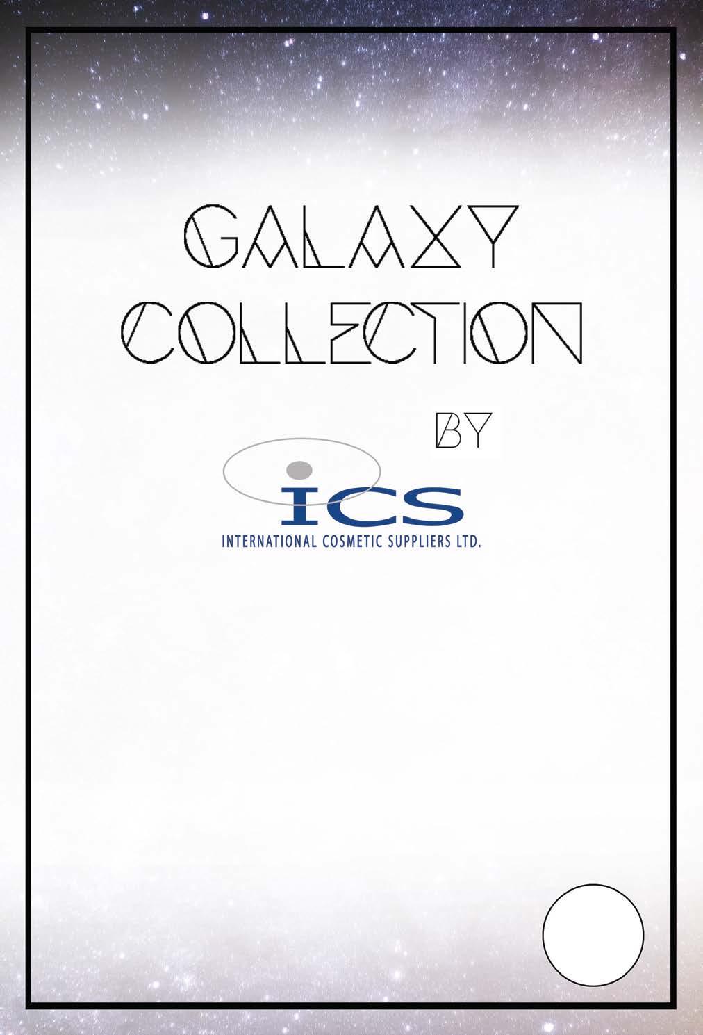 For more information on our Galaxy Collection, our other products or about ICS please visit
