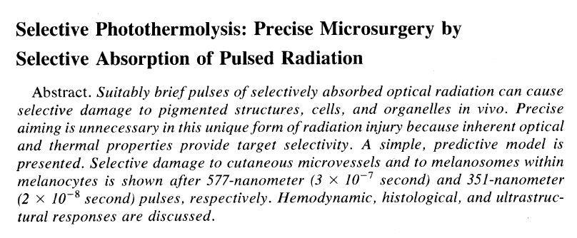How does it work? Selective Photothermolysis Anderson RR, Parrish JA.