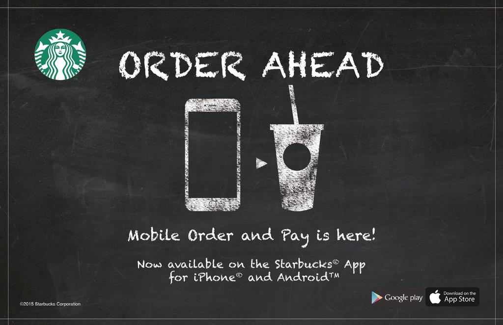 18 STARBUCKS MOBILe ORDER & PAY Ad Design Contracted (2015) After working for the BBAR region of Starbucks Coffee, I was approached to create an advertisement for the local newspaper in regards to
