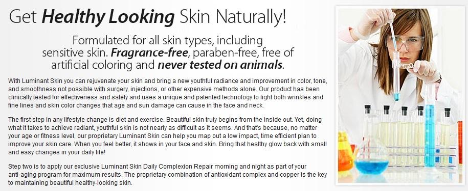 Most users apply it twice a day and a bottle of Luminant Skin will usually last them 30 days. Users that choose to use Luminant Skin more often will need more for the same 30 day period.