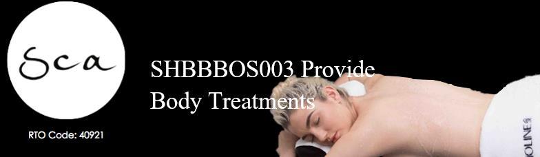 Duration: 5 weeks Full Time: One (1) day Day: 9:30pm 2/2:30pm Pre-Requisite SHBBBOS002 Provide Body Massage This course aims to teach its students body treatments and techniques required for day spa