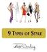 9 Types of style by the stylists of